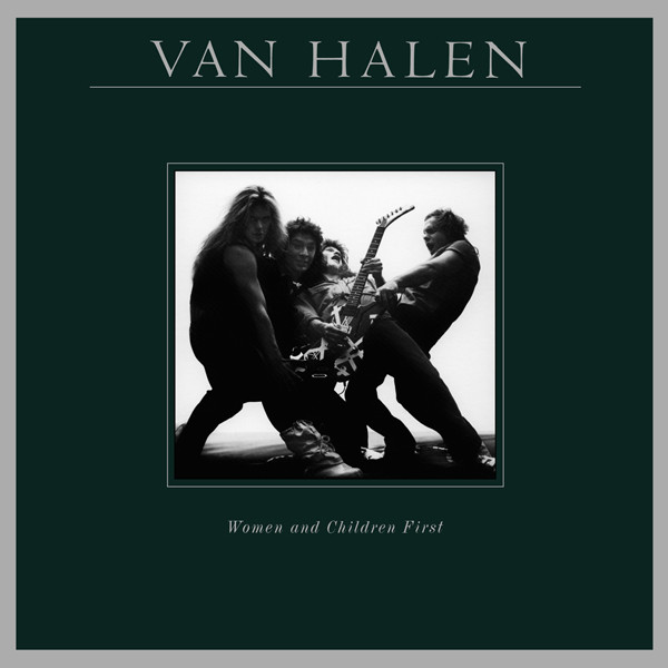 VAN HALEN：Women and Children First（1980）